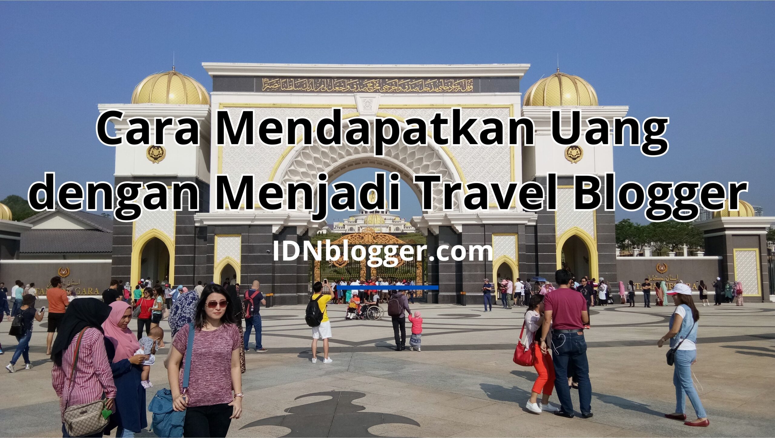 gambar cara mendapatkan uang dengan menjadi travel blogger