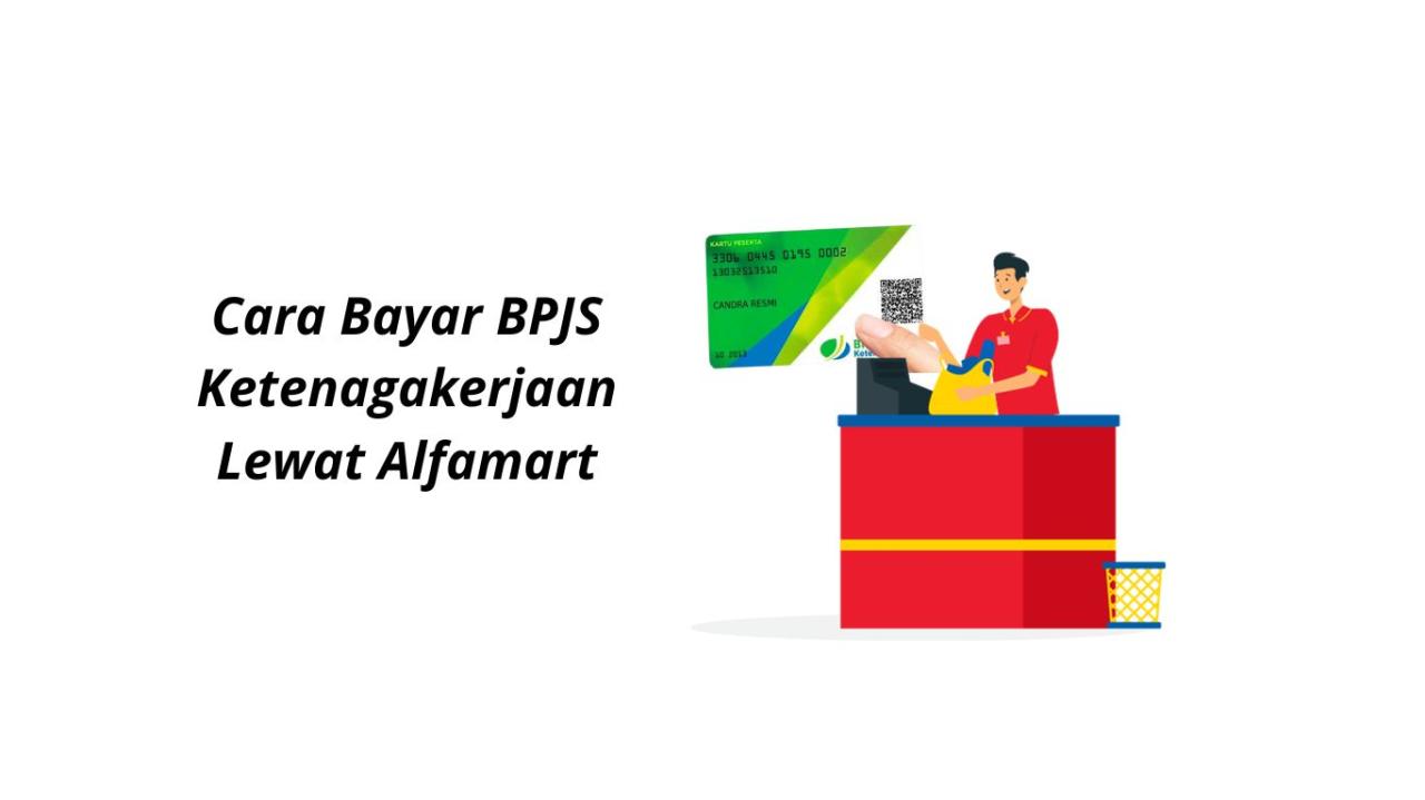 Cara Bayar Bpjs Di Alfamart
