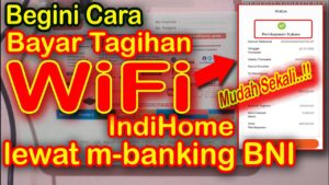 Cara bayar indihome mbanking bni