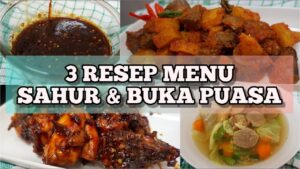 Resep berbuka puasa dan sahur